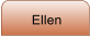 Ellen