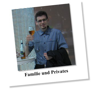 Familie und Privates