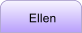 Ellen