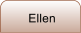 Ellen